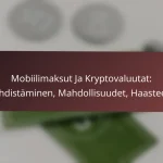 Mobiilimaksaminen Eri Kulttuureissa: Erot, Käytännöt, Trendit