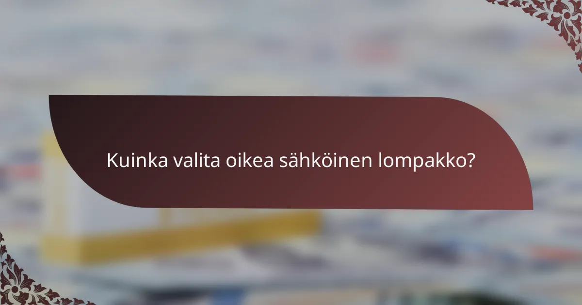 Kuinka valita oikea sähköinen lompakko?